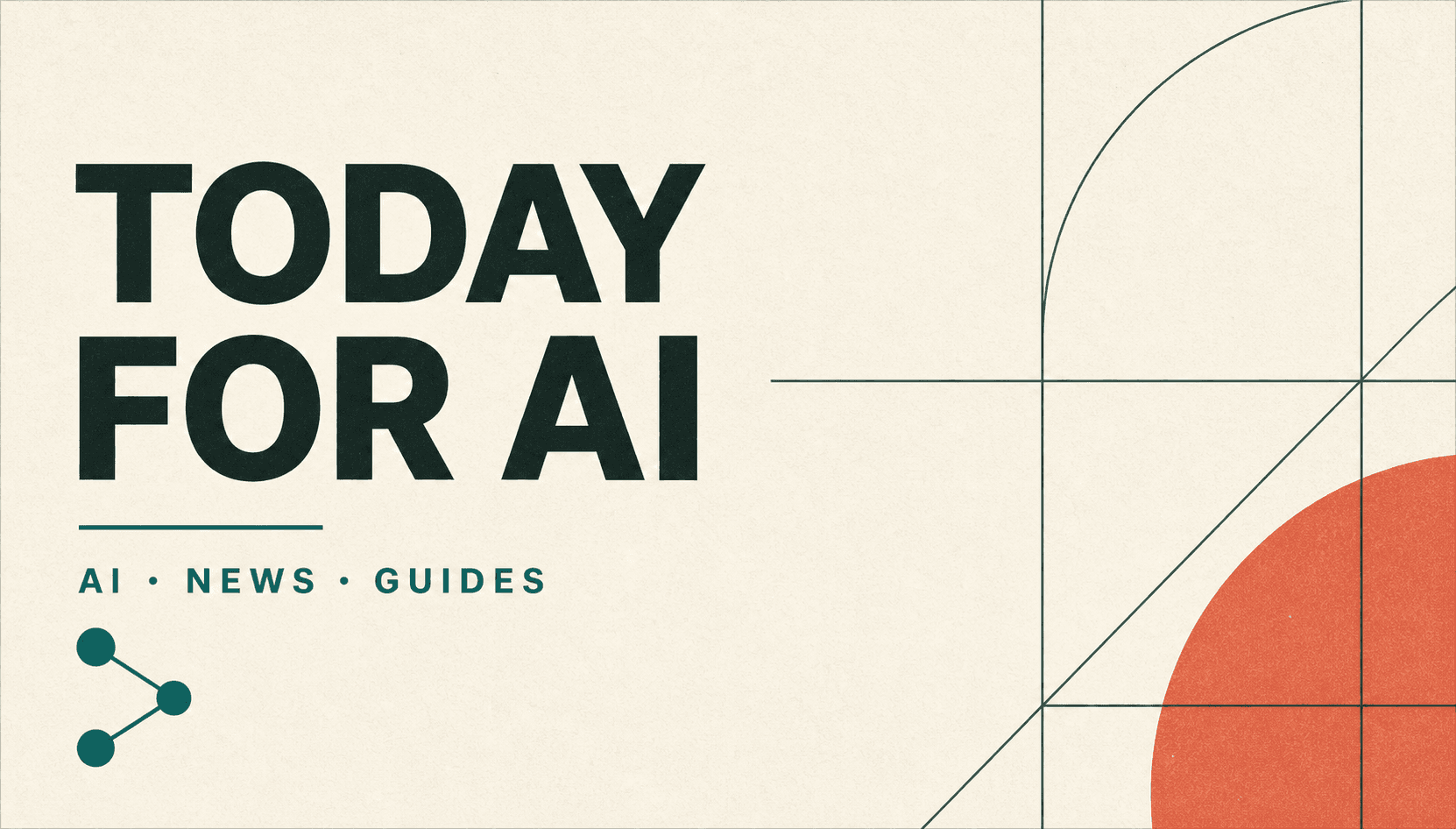 Today for AI 品牌图,包含 AI、资讯与指南字样